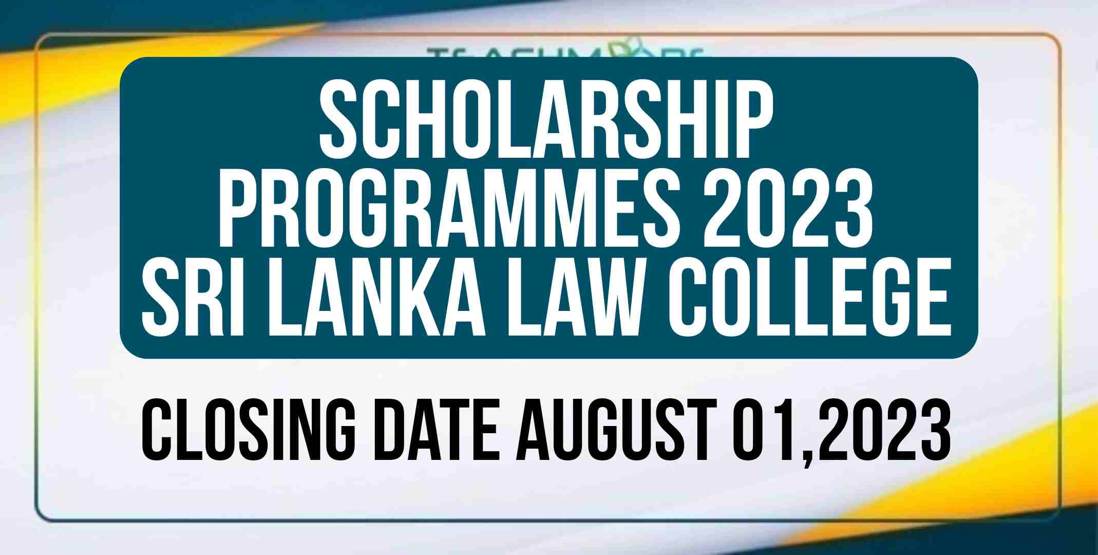 Scholarship programmes 2023- Sri Lanka Law College - TeachMore.lk