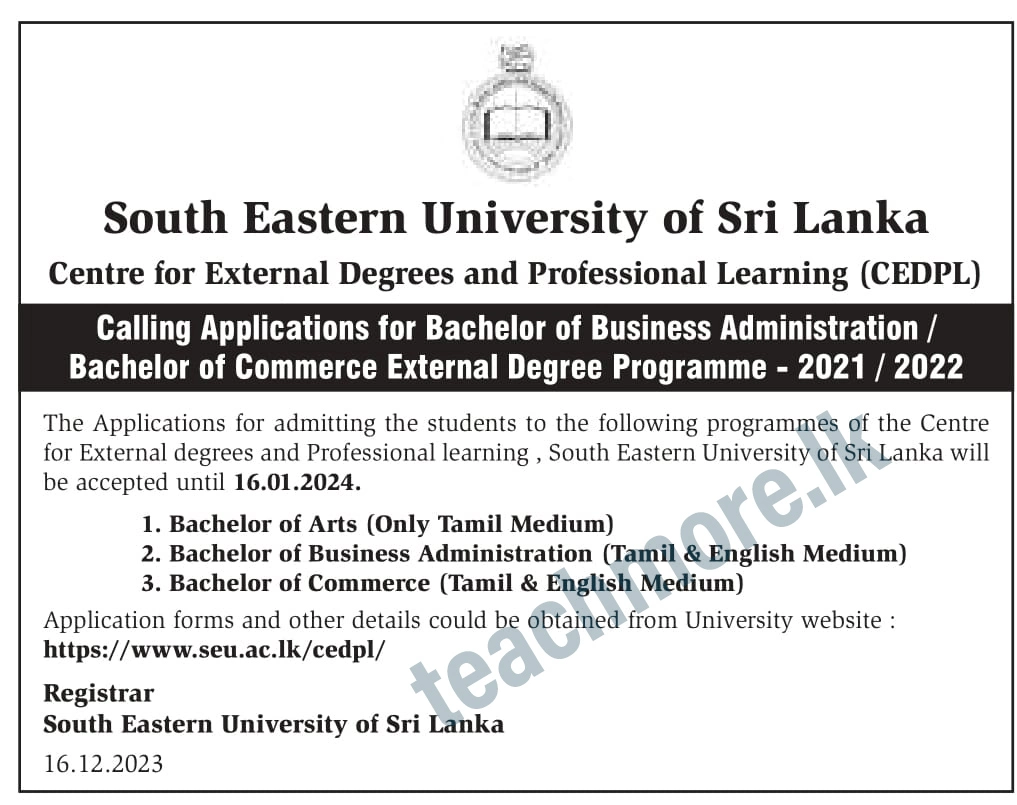 Applications are invited for the following External Degree Programme from South Eastern University of Sri Lanka.
